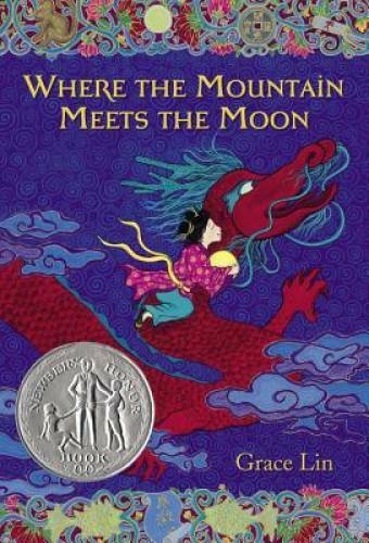 Where the Mountain Meets the Moon – Hardcover By Lin, Grace – VERY GOOD