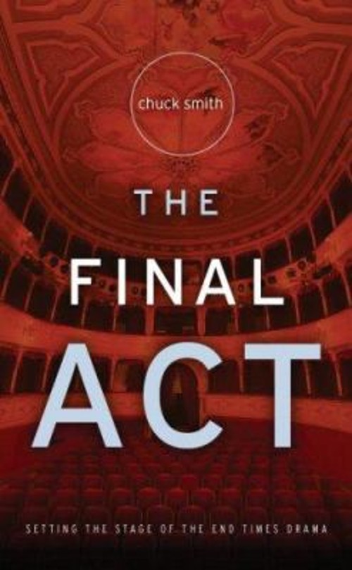 The Final Act Perfect Chuck Smith