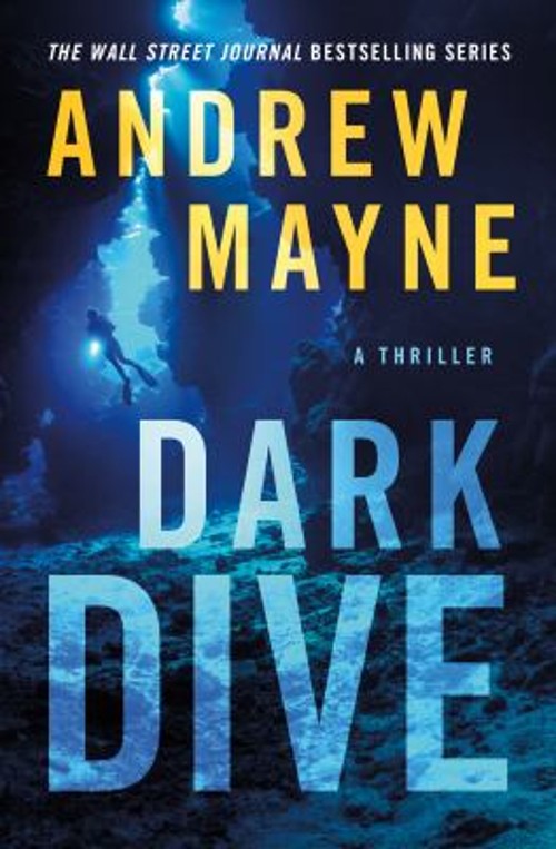 Dark Dive : A Thriller Paperback Andrew Mayne