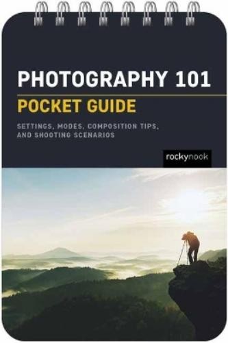 Rocky Nook Photography 101: Pocket Guide (Spiral Bound) (UK IMPORT)