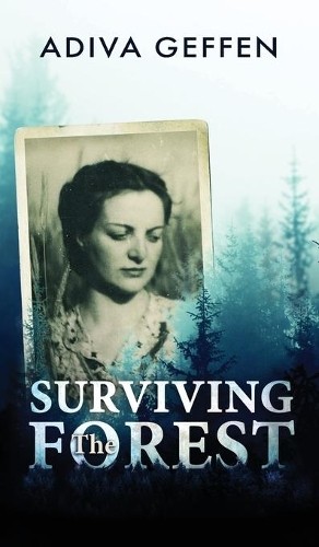 Geffen Adiva Surviving The Forest (Hardback) (UK IMPORT)