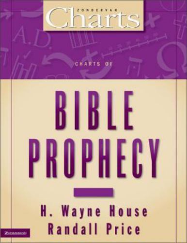 Charts of Bible Prophecy, Price, Randall,House, H. Wayne, Very Good Book